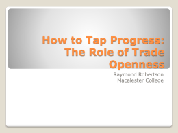 How to Tap Progress: The Role of Trade Openness