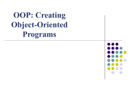 Creating Object Oriented Programs