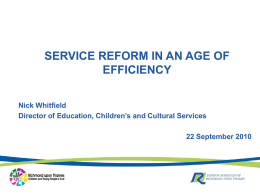 SERVICE REFORM IN AN AGE OF EFFICIENCY
