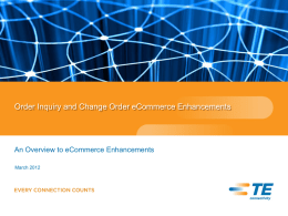 Order Inquiry and Change Order Ecommerce Enhancements