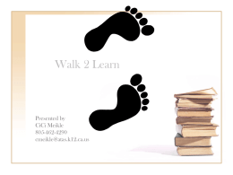 Walk 2 Learn - Santa Cruz - Curriculum & Instruction