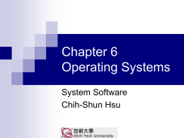 Chapter 6 Operating Systems