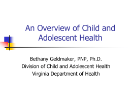 An Overview of Child and Adolescent Health