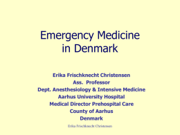 Prehospital care in Denmark and the Nordic Countries