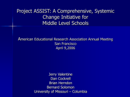 Project ASSIST: A Comprehensive, Systemic Change