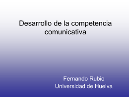 Desarrollo de la competencia comunicativa en lengua