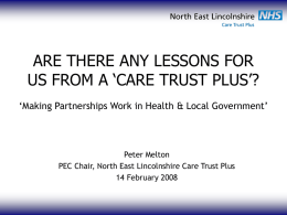 ARE THERE ANY LESSONS FOR US FROM A ‘CARE TRUST …