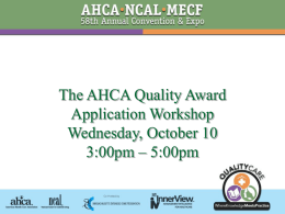 The AHCA Quality Award Application Workshop