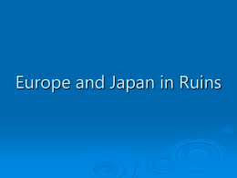 Europe and Japan in Ruins