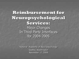 Reimbursement for Neuropsychological Services: Major