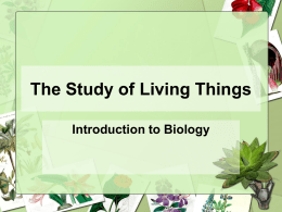 The Study of Living Things
