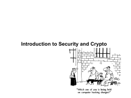 Introduction to Security and Crypto