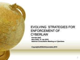 EVOLVING STRATEGIES FOR ENFORCEMENT OF CYBERLAW
