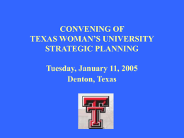 Strategic Planning at Texas Tech: Lessons from the Field T