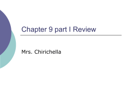 Chapter 9 part I Review