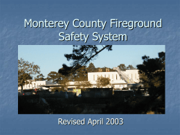 Monterey County Fireground Safety System