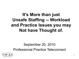 It's More than just Unsafe Staffing -
