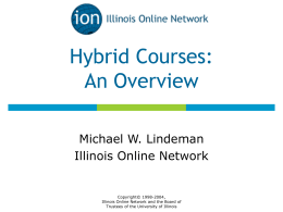 Hybrid Courses - Illinois Online Network