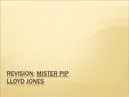 Revision: Mister Pip Lloyd Jones