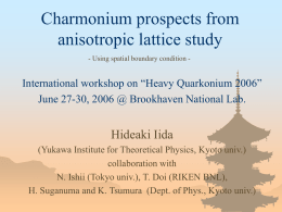 Charmonium prospects from anisotropic lattice study