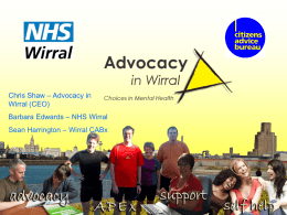 the Wirral Experience with Chris Shaw of Wirral Advocacy, Sean