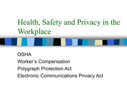 Health, Safety and Privacy in the Workplace