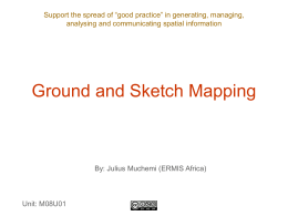 Presentation No. 1 - Introduction to Ground and Sketch Mapping