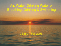 Air, Water, Drinking Water or Breathing, Drinking & Swimming