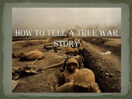 How to tell a true war story