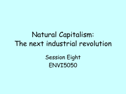 Natural Capitalism: The next industrial revolution