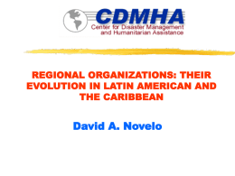 REGIONAL ORGANIZATIONS: THEIR EVOLUTIONS IN LATIN …