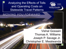 Analyzing the Effects of Tolls and Operating Costs on