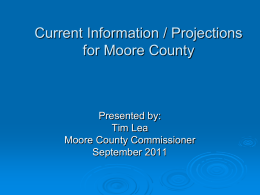 Moore County Capital Projects Update September 21, 2010