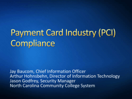 Payment Card Industry (PCI) Compliance