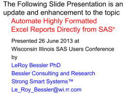 Automate Highly Formatted Excel Reports Directly from SAS