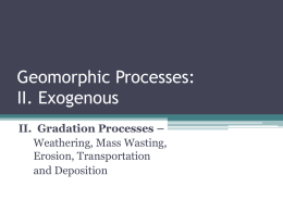Geomorphic Processes: Endogenic and Exogenic