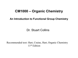 CM1000 – Organic Chemistry An Introduction to Functional