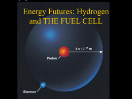Energy through Hydrogen THE FUEL CELL