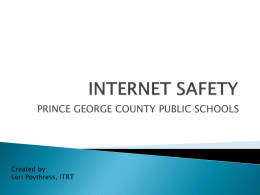 INTERNET SAFETY - Prince George County Public Schools