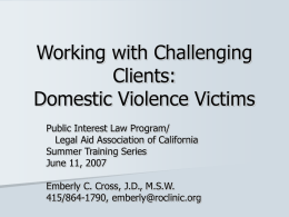 Working with Challenging Clients: Domestic Violence Victims