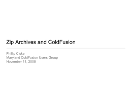 Zip Archives and ColdFusion