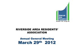 RIVERSIDE AREA RESIDENTS’ ASSOCIATION Annual General