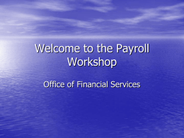 Welcome to the Payroll Workshop