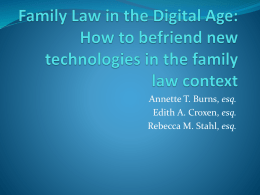 Family Law in the Digital Age: How to befriend new