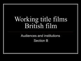 Working title films - Miss Casman's Blog | Media and film