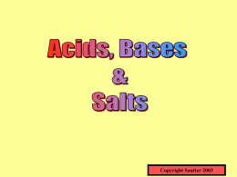ACIDS, BASES & SALTS