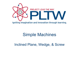 Simple Machines Inclined Plane Wedge and Screw