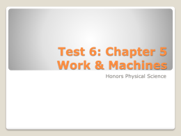 Test 6: Chapter 5 Work & Machines