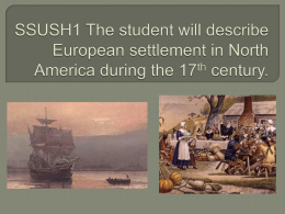 SSUSH1 The student will describe European settlement in