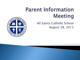 Parent Information Meeting - All Saints Catholic School